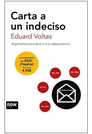 CARTA A UN INDECISO | 9788494027277 | VOLTAS POLL, EDUARD | Llibreria Aqualata | Comprar libros en catalán y castellano online | Comprar libros Igualada