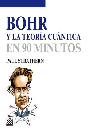 BOHR Y LA TEORÍA CUÁNTICA | 9788432316579 | STRATHERN, PAUL | Llibreria Aqualata | Comprar llibres en català i castellà online | Comprar llibres Igualada