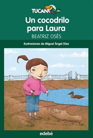 UN COCODRILO PARA LAURA | 9788468312422 | OSÉS, BEATRIZ / DÍEZ, MIGUEL ÁNGEL | Llibreria Aqualata | Comprar llibres en català i castellà online | Comprar llibres Igualada