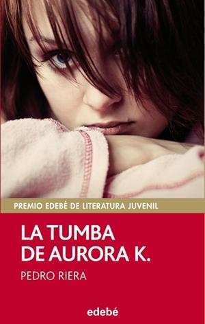 TUMBA DE AURORA K., LA | 9788468312507 | RIERA, PEDRO | Llibreria Aqualata | Comprar llibres en català i castellà online | Comprar llibres Igualada