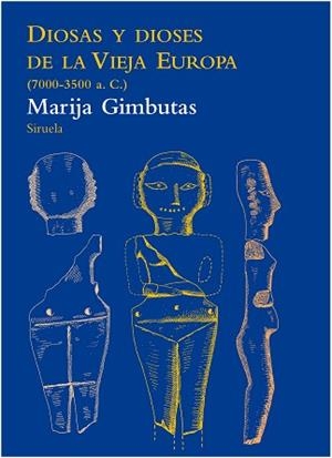 DIOSAS Y DIOSES DE LA VIEJA EUROPA | 9788415937005 | GIMBUTAS, MARIJA | Llibreria Aqualata | Comprar libros en catalán y castellano online | Comprar libros Igualada