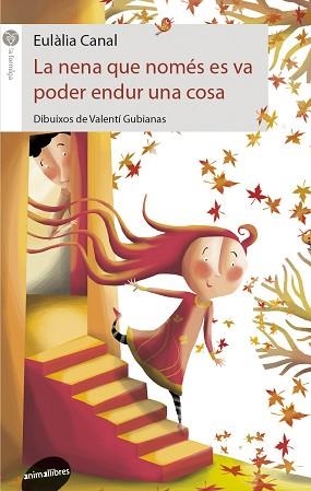 NENA QUE NOMES ES VA PODER ENDUR UNA COSA, LA | 9788415975106 | CANAL, EULÀLIA | Llibreria Aqualata | Comprar llibres en català i castellà online | Comprar llibres Igualada