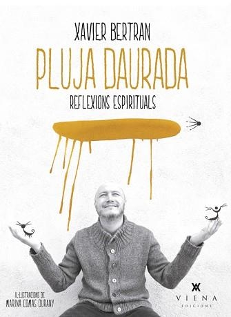 PLUJA DAURADA | 9788483307786 | BERTRAN SOLÉ, XAVIER | Llibreria Aqualata | Comprar libros en catalán y castellano online | Comprar libros Igualada