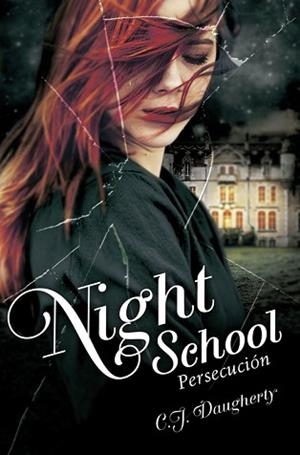 NIGHT SCHOOL III. PERSECUCIÓN | 9788420416663 | DAUGHERTY, C. J. | Llibreria Aqualata | Comprar llibres en català i castellà online | Comprar llibres Igualada