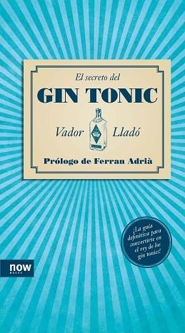 SECRETO DEL GIN-TONIC, EL | 9788494008962 | LLADÓ TRENS, VADOR | Llibreria Aqualata | Comprar libros en catalán y castellano online | Comprar libros Igualada