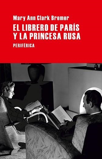 LIBRERO DE PARÍS Y LA PRINCESA RUSA, EL | 9788492865901 | CLARK BREMER, MARY ANN | Llibreria Aqualata | Comprar libros en catalán y castellano online | Comprar libros Igualada