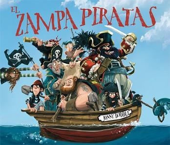 ZAMPA PIRATAS, EL | 9788493831134 | DUDDLE, JONNY | Llibreria Aqualata | Comprar libros en catalán y castellano online | Comprar libros Igualada