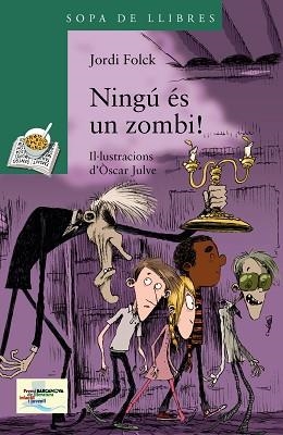 NINGÚ ÉS UN ZOMBI! | 9788448933463 | FOLK, JORDI | Llibreria Aqualata | Comprar libros en catalán y castellano online | Comprar libros Igualada