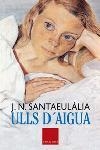 ULLS D'AIGUA (CLASSICA 523) | 9788466402682 | SANTAEULALIA, J.N. | Llibreria Aqualata | Comprar llibres en català i castellà online | Comprar llibres Igualada