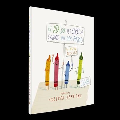 DIA QUE LES CERES DE COLORS VAN DIR PROU, EL | 9788494154416 | DAYWALT, DREW | Llibreria Aqualata | Comprar libros en catalán y castellano online | Comprar libros Igualada