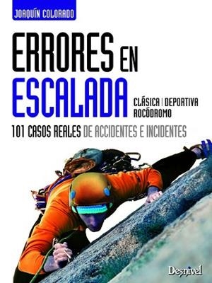 ERRORES EN ESCALADA | 9788498292916 | COLORADO, JOAQUÍN | Llibreria Aqualata | Comprar libros en catalán y castellano online | Comprar libros Igualada