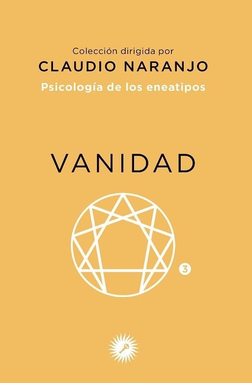 VANIDAD. PSICOLOGÍA DE LOS ENEATIPOS  | 9788495496577 | NARANJO, CLAUDIO | Llibreria Aqualata | Comprar llibres en català i castellà online | Comprar llibres Igualada