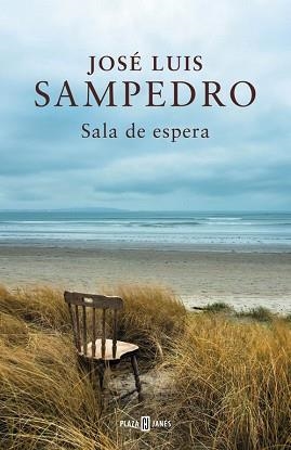 SALA DE ESPERA | 9788401343056 | SAMPEDRO, JOSE LUIS | Llibreria Aqualata | Comprar libros en catalán y castellano online | Comprar libros Igualada