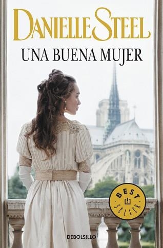 UNA BUENA MUJER | 9788490327722 | STEEL, DANIELLE | Llibreria Aqualata | Comprar libros en catalán y castellano online | Comprar libros Igualada
