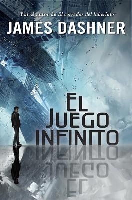 JUEGO INFINITO, EL | 9788490430941 | DASHNER, JAMES | Llibreria Aqualata | Comprar libros en catalán y castellano online | Comprar libros Igualada