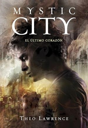 MYSTIC CITY 2. EL ÚLTIMO CORAZÓN | 9788490430453 | LAWRENCE, THEO | Llibreria Aqualata | Comprar llibres en català i castellà online | Comprar llibres Igualada