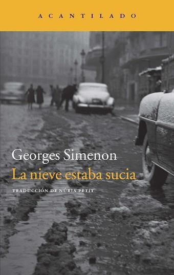NIEVE ESTABA SUCIA, LA | 9788416011032 | SIMENON, GEORGES | Llibreria Aqualata | Comprar libros en catalán y castellano online | Comprar libros Igualada