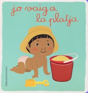 JO VAIG A LA PLATJA | 9788426140319 | Llibreria Aqualata | Comprar libros en catalán y castellano online | Comprar libros Igualada