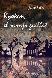 RYOKAN, EL MONJO GUILLAT | 9788415711933 | HERAS ALEDO, JOSEP | Llibreria Aqualata | Comprar libros en catalán y castellano online | Comprar libros Igualada