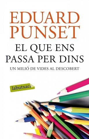 QUE ENS PASSA PER DINS, EL | 9788499308159 | PUNSET, EDUARDO | Llibreria Aqualata | Comprar libros en catalán y castellano online | Comprar libros Igualada