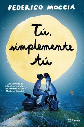 TÚ, SIMPLEMENTE TÚ | 9788408126454 | MOCCIA, FEDERICO  | Llibreria Aqualata | Comprar libros en catalán y castellano online | Comprar libros Igualada