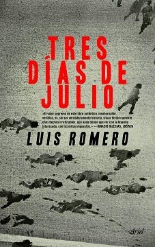 TRES DÍAS DE JULIO | 9788434417496 | ROMERO, LUIS | Llibreria Aqualata | Comprar libros en catalán y castellano online | Comprar libros Igualada