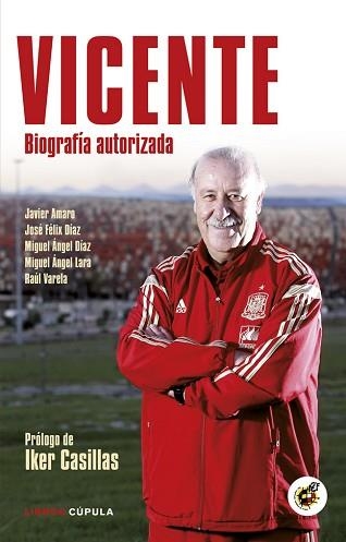 VICENTE | 9788448019136 | AMARO, JAVIER / DÍAZ, JOSÉ FÉLIX / DÍAZ, MIGUEL ÁNGEL / LARA, MIGUEL ÁNGEL / VARELA, RAÚL | Llibreria Aqualata | Comprar libros en catalán y castellano online | Comprar libros Igualada