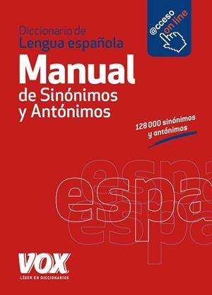 DICCIONARIO MANUAL DE SINÓNIMOS Y ANTÓNIMOS DE LA LENGUA ESPAÑOLA | 9788499741475 | LAROUSSE EDITORIAL | Llibreria Aqualata | Comprar libros en catalán y castellano online | Comprar libros Igualada