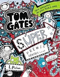 TOM GATES 6. SÚPER PREMIS GENIALS (...O NO) | 9788499065342 | PICHON, LIZ | Llibreria Aqualata | Comprar libros en catalán y castellano online | Comprar libros Igualada