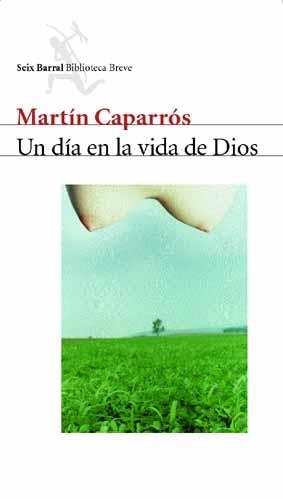UN DIA EN LA VIDA DE DIOS (BIB. BREVE) | 9788432211454 | CAPARROS, MARTIN | Llibreria Aqualata | Comprar llibres en català i castellà online | Comprar llibres Igualada
