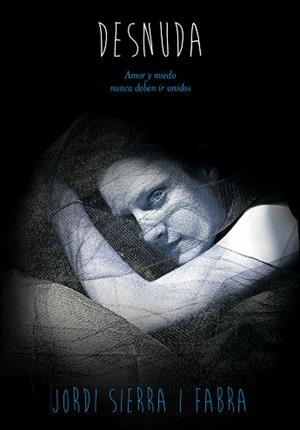 DESNUDA | 9788467569636 | SIERRA I FABRA, JORDI | Llibreria Aqualata | Comprar llibres en català i castellà online | Comprar llibres Igualada
