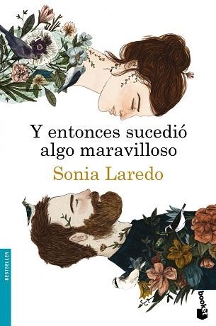 Y ENTONCES SUCEDIÓ ALGO MARAVILLOSO | 9788423347919 | LAREDO, SONIA | Llibreria Aqualata | Comprar libros en catalán y castellano online | Comprar libros Igualada