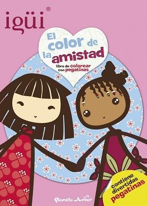 IGÜI. EL COLOR DE LA AMISTAD | 9788408127130 | IGÜI | Llibreria Aqualata | Comprar libros en catalán y castellano online | Comprar libros Igualada