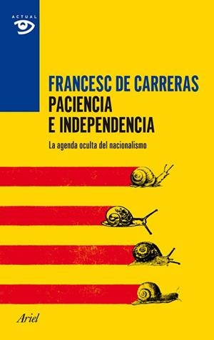 PACIENCIA E INDEPENDENCIA | 9788434417403 | DE CARRERAS, FRANCESC | Llibreria Aqualata | Comprar libros en catalán y castellano online | Comprar libros Igualada