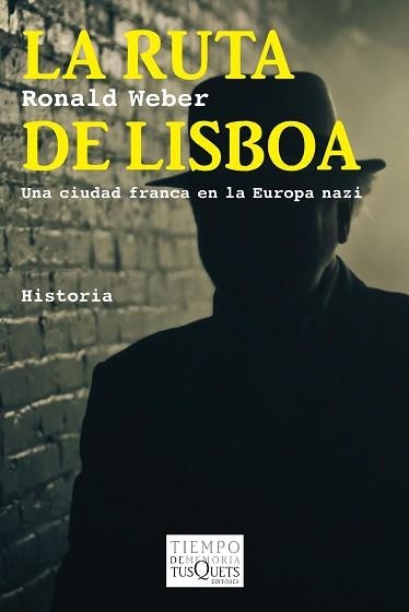 RUTA DE LISBOA, LA | 9788483838631 | WEBER, RONALD | Llibreria Aqualata | Comprar llibres en català i castellà online | Comprar llibres Igualada