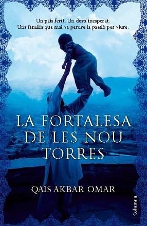 FORTALESA DE LES NOU TORRES, LA | 9788466418539 | AKBAR OMAR, QAIS | Llibreria Aqualata | Comprar llibres en català i castellà online | Comprar llibres Igualada