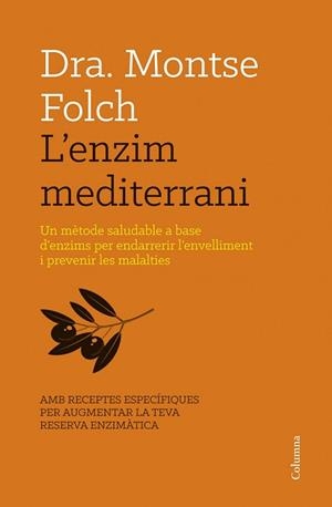 ENZIM MEDITERRANI, L | 9788466416467 | FOLCH, MONTSE | Llibreria Aqualata | Comprar llibres en català i castellà online | Comprar llibres Igualada