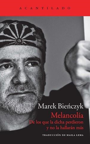 MELANCOLÍA | 9788416011056 | BIENCZYK, MAREK | Llibreria Aqualata | Comprar libros en catalán y castellano online | Comprar libros Igualada