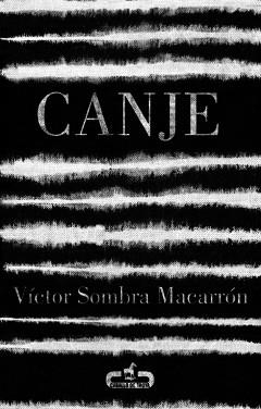 CANJE | 9788415451365 | SOMBRA MACARRON, VICTOR | Llibreria Aqualata | Comprar libros en catalán y castellano online | Comprar libros Igualada