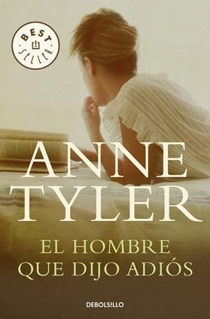 HOMBRE QUE DIJO ADIÓS, EL | 9788490327555 | TYLER, ANNE | Llibreria Aqualata | Comprar llibres en català i castellà online | Comprar llibres Igualada