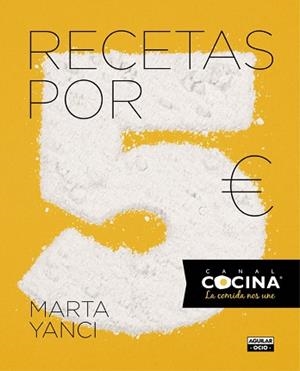 RECETAS POR 5 EUROS | 9788403514041 | YANCI, MARTA | Llibreria Aqualata | Comprar libros en catalán y castellano online | Comprar libros Igualada
