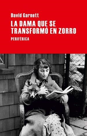 DAMA QUE SE TRANSFORMÓ EN ZORRO, LA | 9788492865918 | GARNETT, DAVID | Llibreria Aqualata | Comprar llibres en català i castellà online | Comprar llibres Igualada