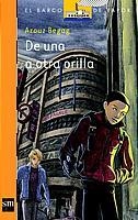 DE UNA A OTRA ORILLA (B.V.NARANJA 152) | 9788434891715 | BEGAG, AZOUZ | Llibreria Aqualata | Comprar libros en catalán y castellano online | Comprar libros Igualada