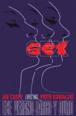 SEX 1 | 9788416074082 | CASEY, JACK / KOWALSKY, PITORT | Llibreria Aqualata | Comprar libros en catalán y castellano online | Comprar libros Igualada