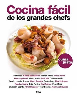 COCINA FÁCIL DE LOS GRANDES CHEFS | 9788490562598 | VARIOS AUTORES | Llibreria Aqualata | Comprar libros en catalán y castellano online | Comprar libros Igualada