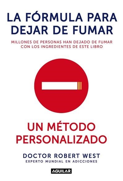 FÓRMULA PARA DEJAR DE FUMAR, LA | 9788403014398 | WEST, ROBERT | Llibreria Aqualata | Comprar libros en catalán y castellano online | Comprar libros Igualada