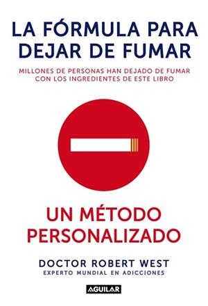 FÓRMULA PARA DEJAR DE FUMAR, LA | 9788403014398 | WEST, ROBERT | Llibreria Aqualata | Comprar libros en catalán y castellano online | Comprar libros Igualada