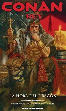 CONAN REY: LA HORA DEL DRAGÓN | 9788416051298 | TRUMAN, TIMOTHY /  GIORELLO, TOMAS / VILLARRUBIA, JOSÉ | Llibreria Aqualata | Comprar llibres en català i castellà online | Comprar llibres Igualada