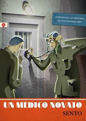 UN MÉDICO NOVATO | 9788416131013 | LLOBELL, SENTO | Llibreria Aqualata | Comprar llibres en català i castellà online | Comprar llibres Igualada