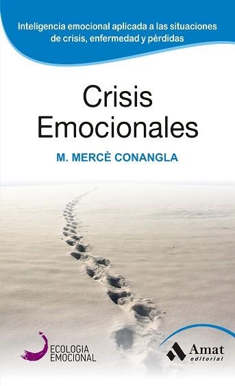 CRISIS EMOCIONALES | 9788497357098 | CONANGLA I MARIN, MERCE | Llibreria Aqualata | Comprar llibres en català i castellà online | Comprar llibres Igualada